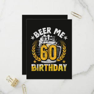 Beer Me It's My 60th Birthday Funny Invitation Postcard