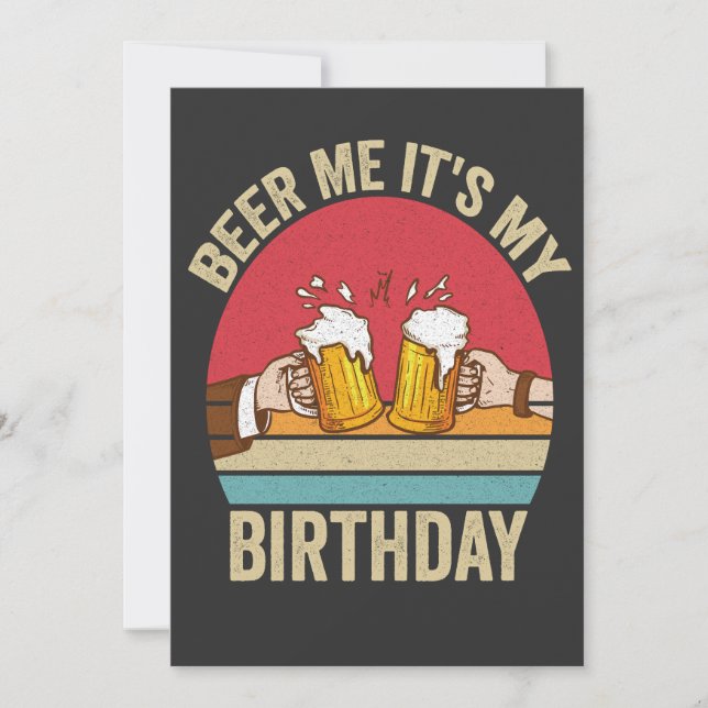 Beer me it's My Birthday Funny Sunset Vintage Gift Holiday Card (Front)