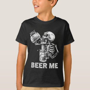 Beer Me Skeleton Scary Spooky Drinking Men Party G T-Shirt