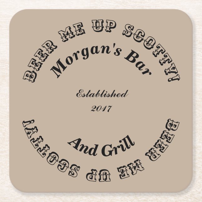 Beer Me Up Scotty! Square Novelty Coaster (Front)