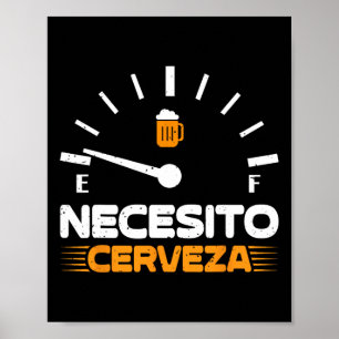 Beer Mexican Party Men Necesito Cerveza Cinco De M Poster