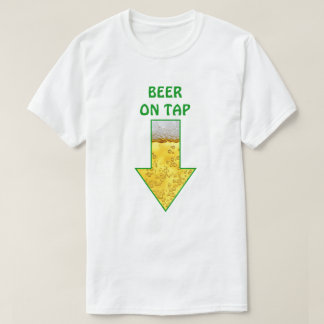 Beer On Tap Funny Tshirts