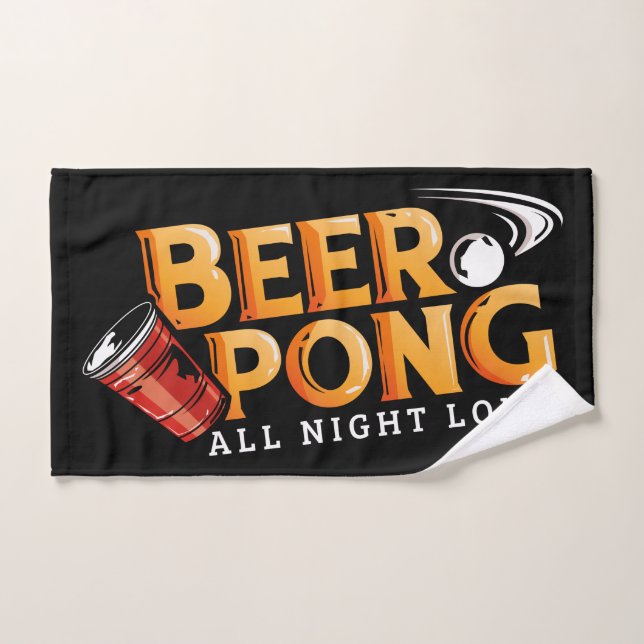 Beer Pong All Night Long Custom Team Hand Towel (Hand Towel)