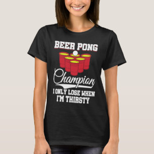 Beer Pong Champion Definition Beer  Beer Pong T-Shirt