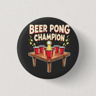 Beer Pong Champion Ping Pong Drinking 1 Inch Round Button