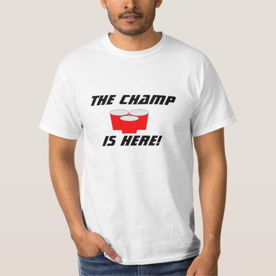 beer pong, The Champ, Don't Bounce T-Shirt