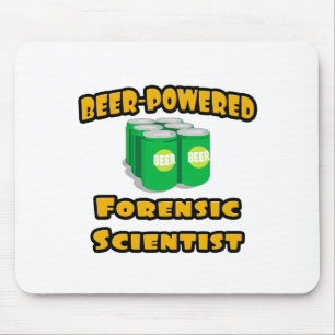 Beer-Powered Forensic Scientist Mouse Pad