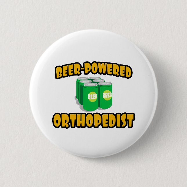 Beer-Powered Orthopedist 2 Inch Round Button (Front)