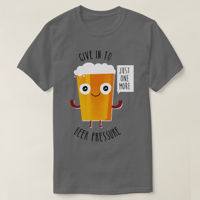 Beer Pressure T-Shirt (Design Front)