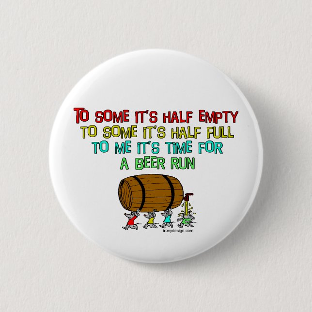 Beer Run Humour 2 Inch Round Button (Front)