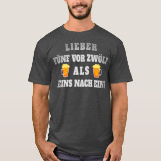 Beer saying funny drinking gift party T T-Shirt