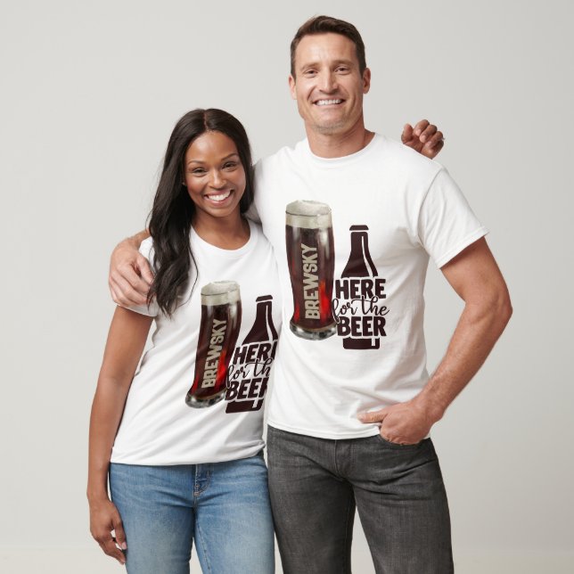 Beer sayings | Here for the beer DIY wording mens  T-Shirt (Unisex)