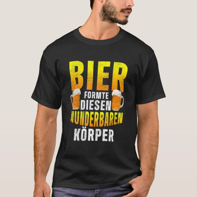 Beer Shaped This Wonderful Body Beer Drinker Alcoh T-Shirt (Front)