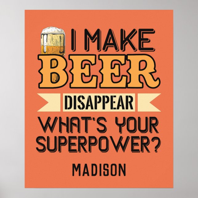 Beer Superpower custom name & color Poster (Front)