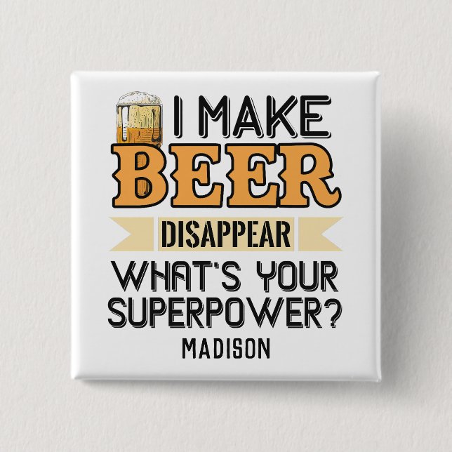 Beer Superpower custom name & colour 2 Inch Square Button (Front)