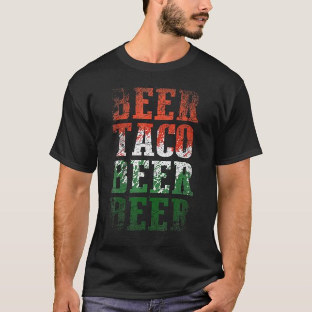Beer Taco Beer Beer Cinco De Mayo T-Shirt (Front)