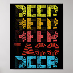 Beer Taco Food Saying Funny Mexican Cinco De Mayo Poster