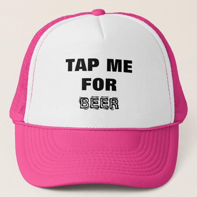 Beer- Tap Me for Beer! Black and White Trucker Hat (Front)