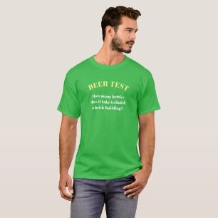BEER TEST Bricks St Patrick's Day Novelty T-shirt