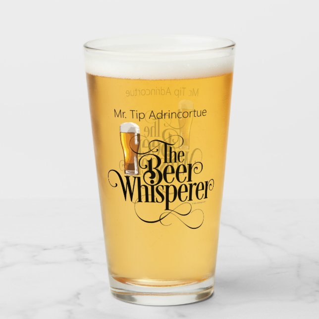 Beer Whisperer (personalized) Glass (Front Filled)