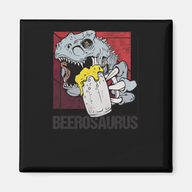 Beerosaurus Bierosaurier Bier Alcohol - Beer Magnet (Front)
