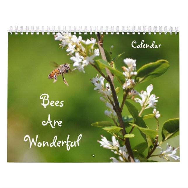 Bees Are Wonderful Bee Nature Calendar (Cover)