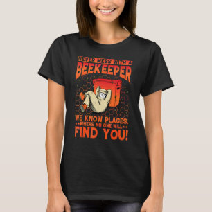 Bees Beekeeper  Saying 1 T-Shirt