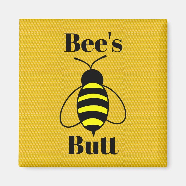 Bee's Butt Magnet (Front)