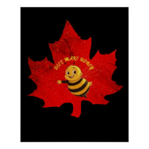BEES MAKE HONEY POSTER