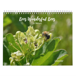 Bees Wonderful Bees In Nature Calendar