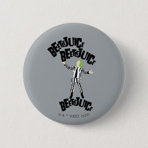 Beetlejuice Beetlejuice Beetlejuice 2 Inch Round Button