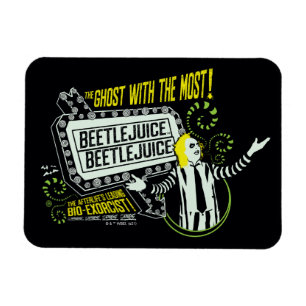 Beetlejuice "Ghost With The Most" Marquee Magnet