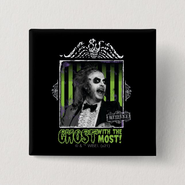 Beetlejuice | "Ghost With The Most" Portrait 2 Inch Square Button (Front)