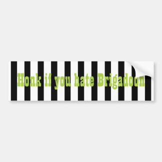 Beetlejuice Honk for Brigadoon Bumper Sticker
