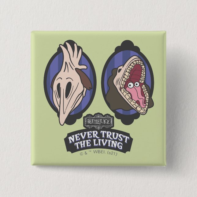 Beetlejuice | Maitlands "Never Trust The Living" 2 Inch Square Button (Front)