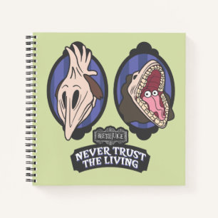 Beetlejuice Maitlands "Never Trust The Living" Notebook