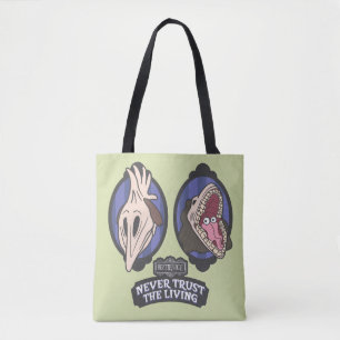 Beetlejuice   Maitlands "Never Trust The Living" Tote Bag