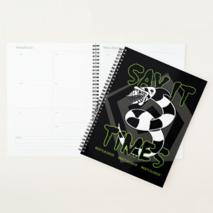 Beetlejuice   Say It 3 Times Planner