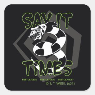 Beetlejuice   Say It 3 Times Square Sticker