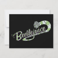 Beetlejuice | Turn on the Juice
