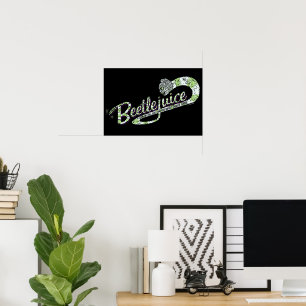 Beetlejuice Turn on the Juice Poster
