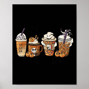 Before Coffee Pumpkin Sce Halloween Costume  Poster