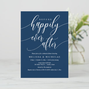 Before Happily Ever After, Rehearsal Dinner Invitation