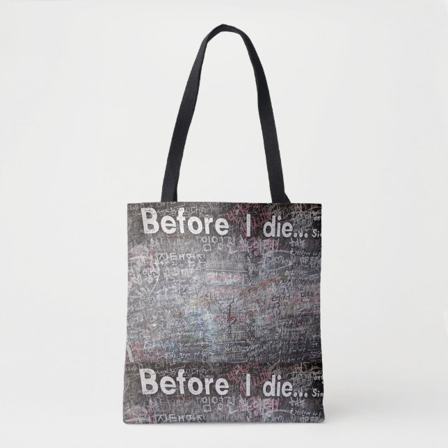 Before I Die Tote Bag (Front)