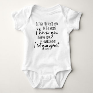 Before I Formed You In The Womb I Knew You Baby Bodysuit
