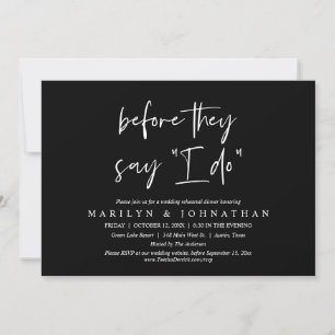 Before They Say "I Do", Wedding Rehearsal Dinner Invitation