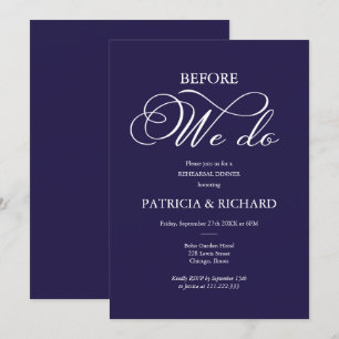 Before We Do Elegant Navy Blue Rehearsal Dinner Invitation