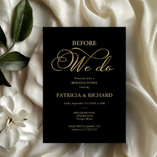 Before We Do Gold Foil Script Rehearsal Dinner Invitation