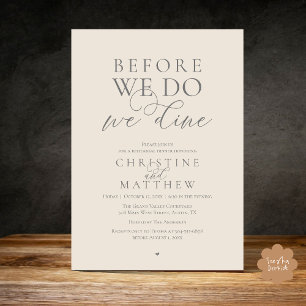 Before we do, we dine, Classy Rehearsal Dinner Invitation
