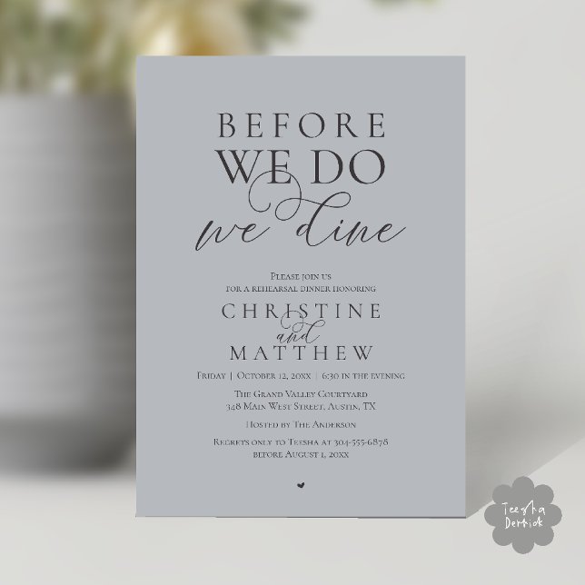 Before we do, we dine, Classy Rehearsal Dinner Invitation (Before we do, we dine, Classy Rehearsal Dinner Invitation card in Chill Charcoal Grey)